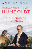 Buchcover Alexander von Humboldt und die Erfindung der Natur | Foto: C. Bertelsmann